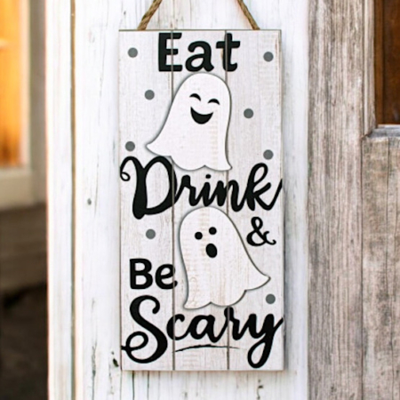 Skylt Eat Drink and be Scary