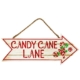 Skylt Candy Cane Lane Pil